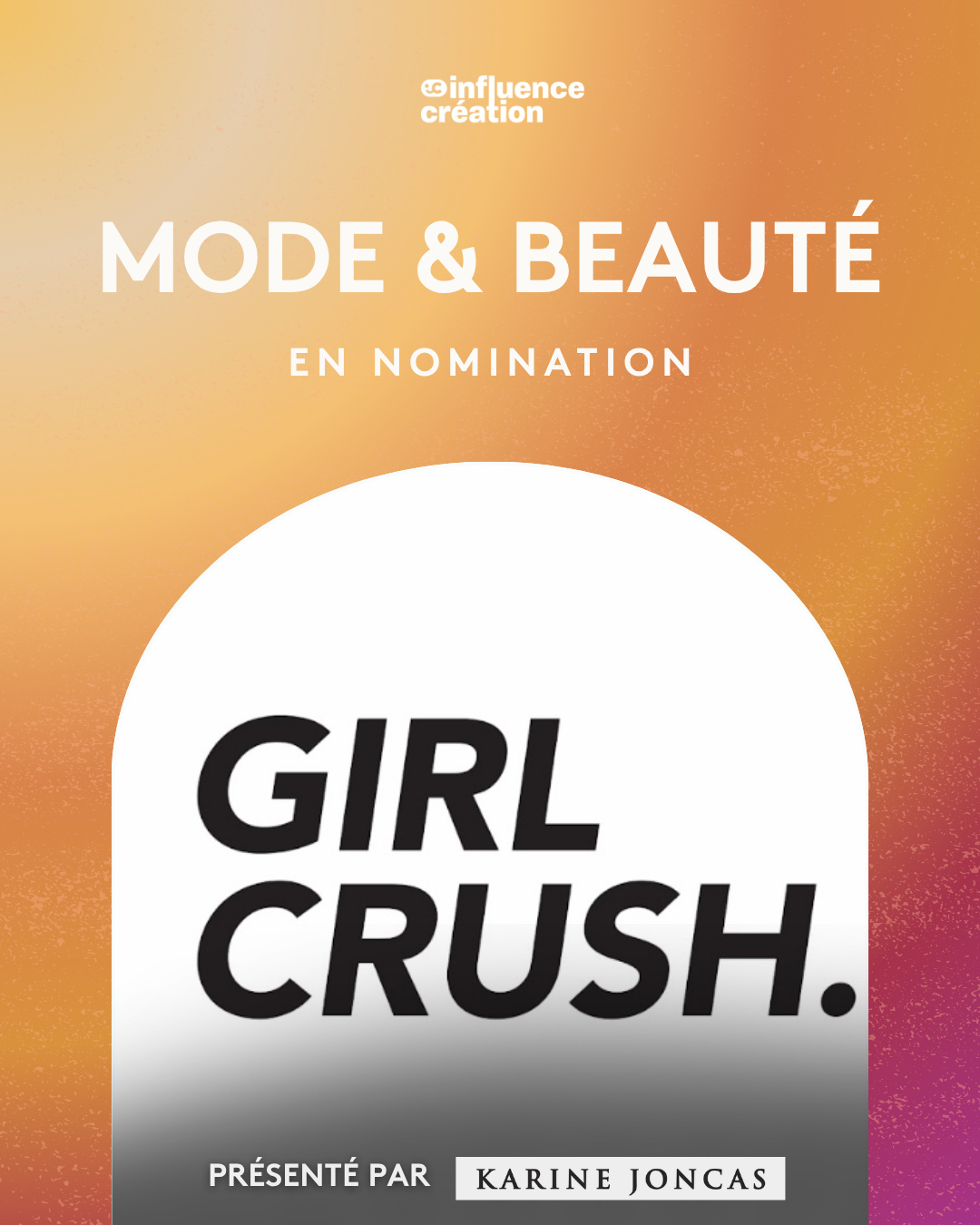 Girl Crush nominated for Fashion and Beauty brand award at Gala InfluenceCréation 2026